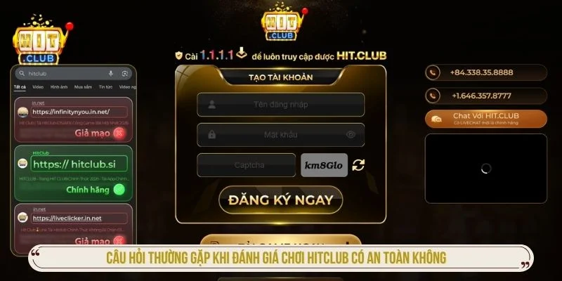Giải đáp câu hỏi liên quan chơi Hitclub có an toàn không