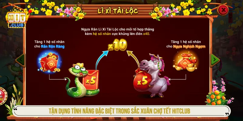Tận dụng ngay cơ chế Sắc Xuân Chợ Tết Hitclub đặc biệt